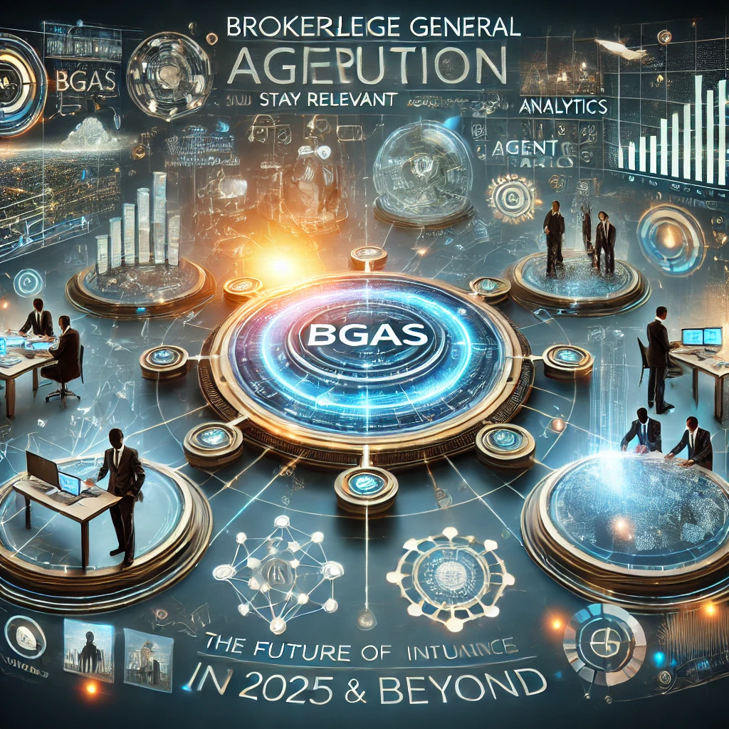 The Future of Insurance Distribution How BGAs Can Stay Relevant in 2025 and Beyond